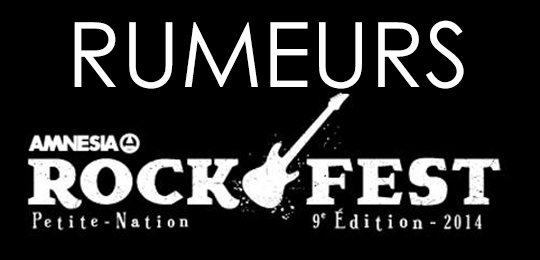 rumeurs_rockfest2014